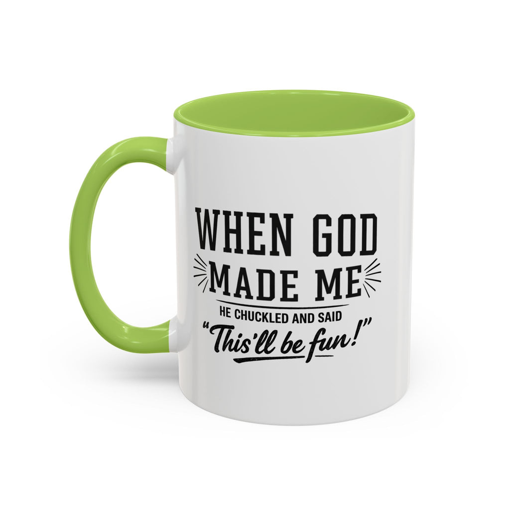 When God Made Me ... Color Inside Mug