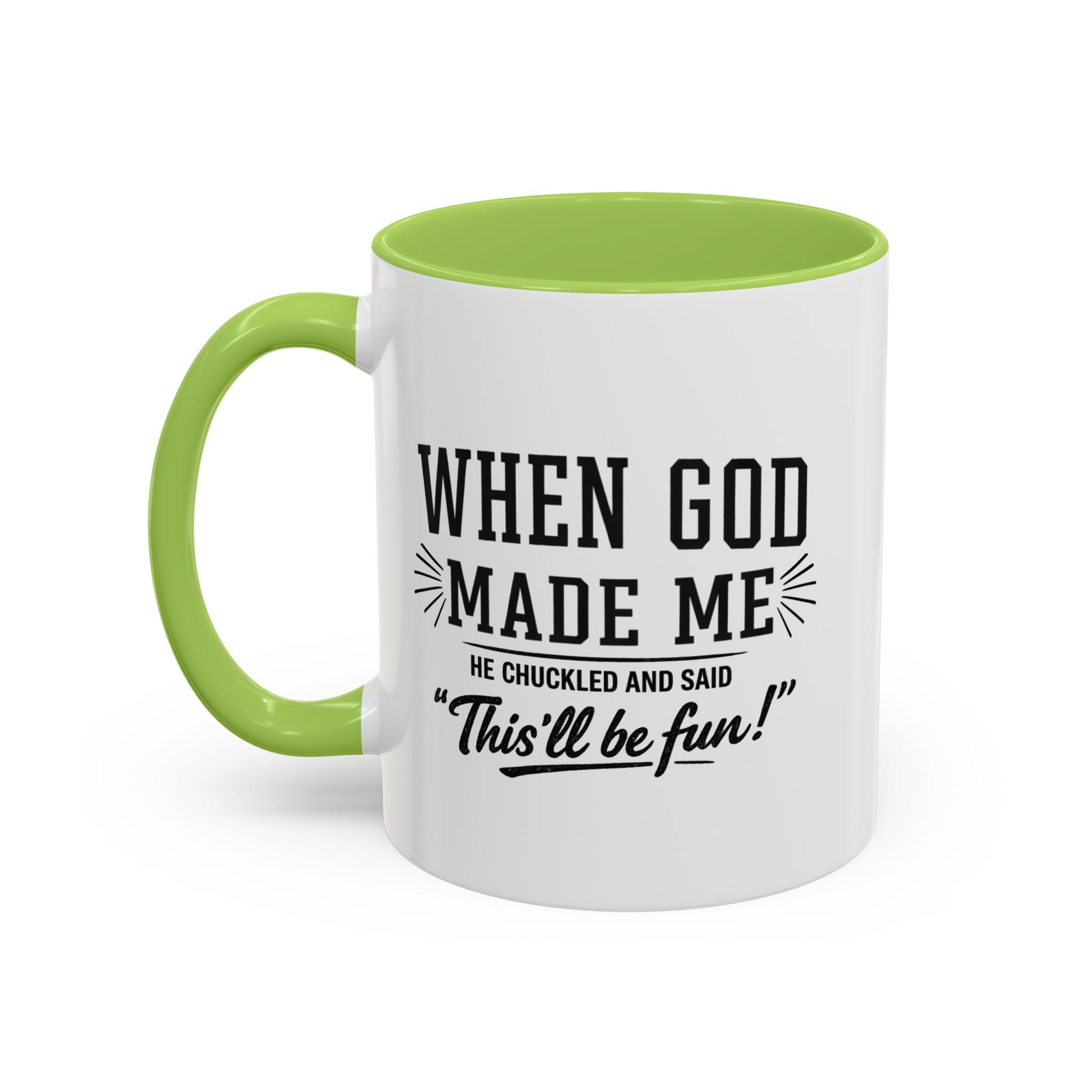 When God Made Me ... Color Inside Mug