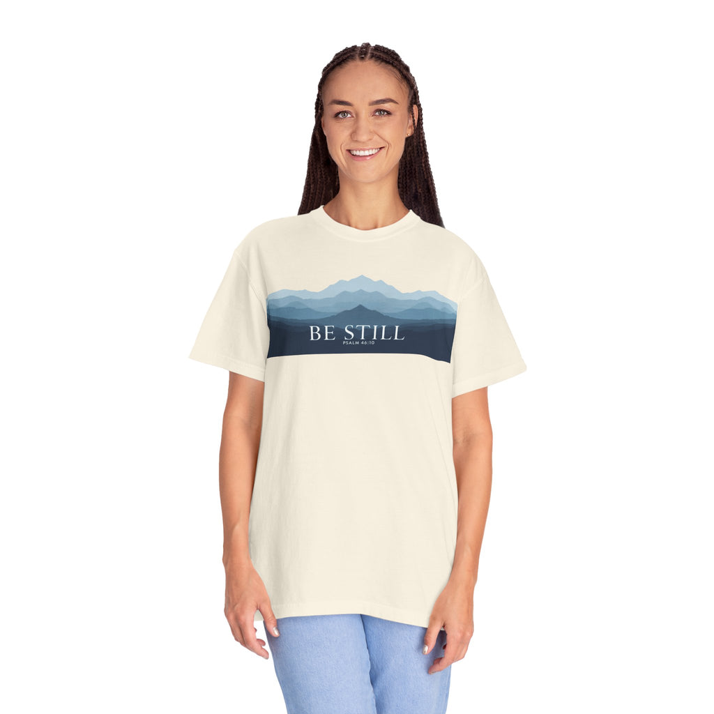 Be Still T-Shirt — Psalm 46:10 Peaceful Mt. Tee