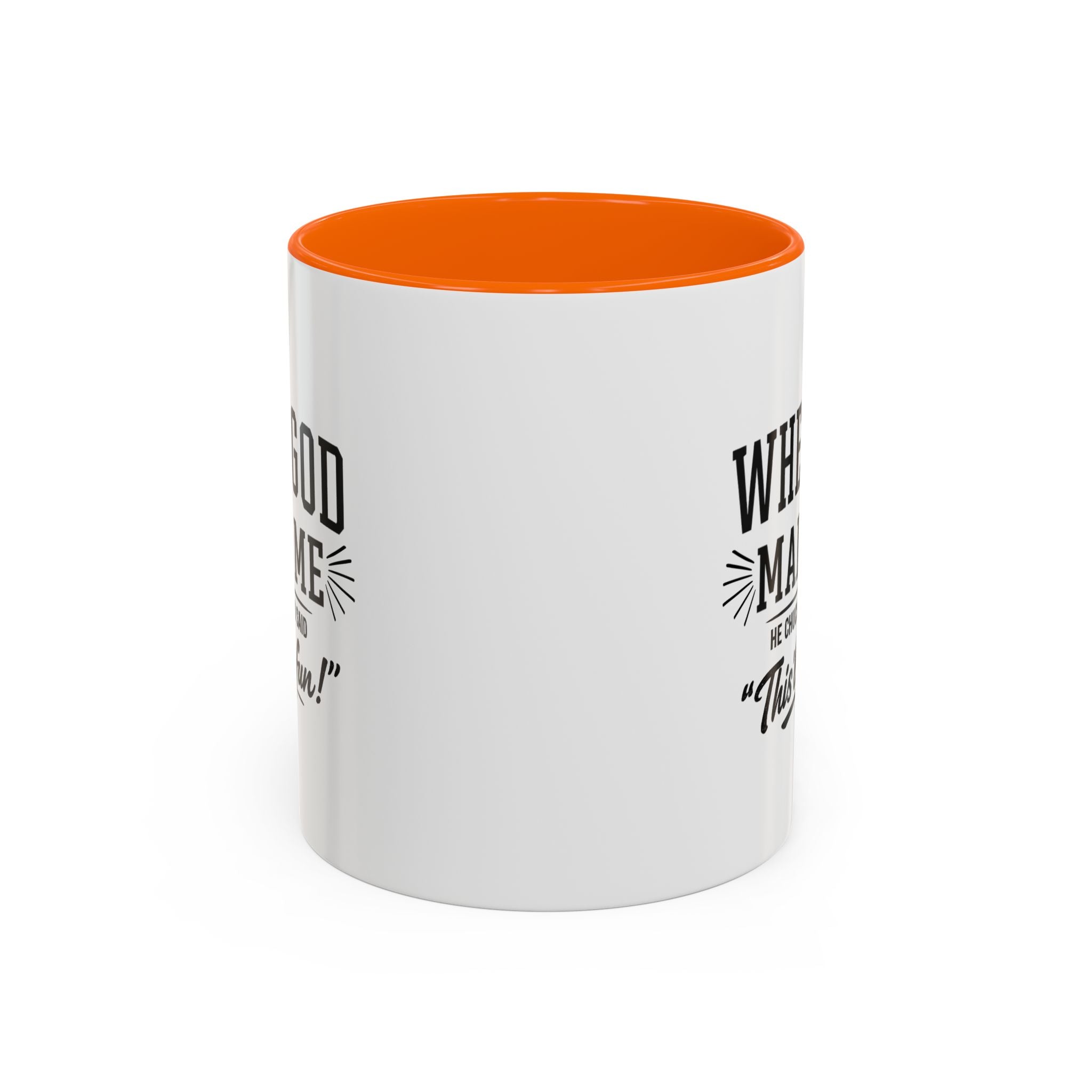 When God Made Me ... Color Inside Mug