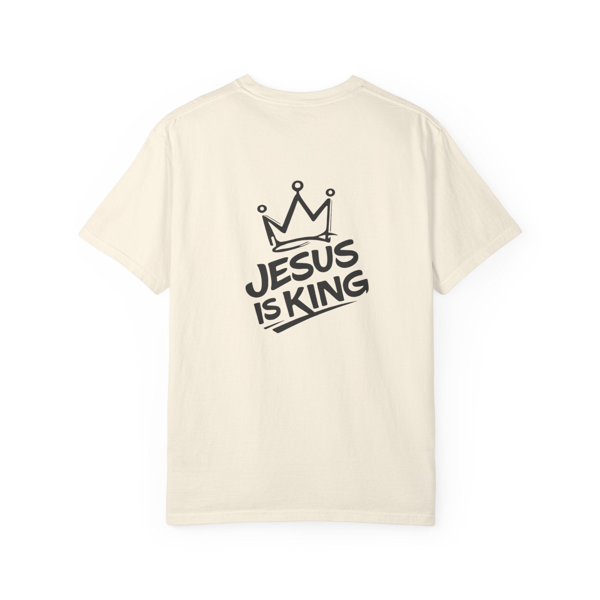 "Jesus IS King" Back Print Tee