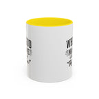 When God Made Me ... Color Inside Mug