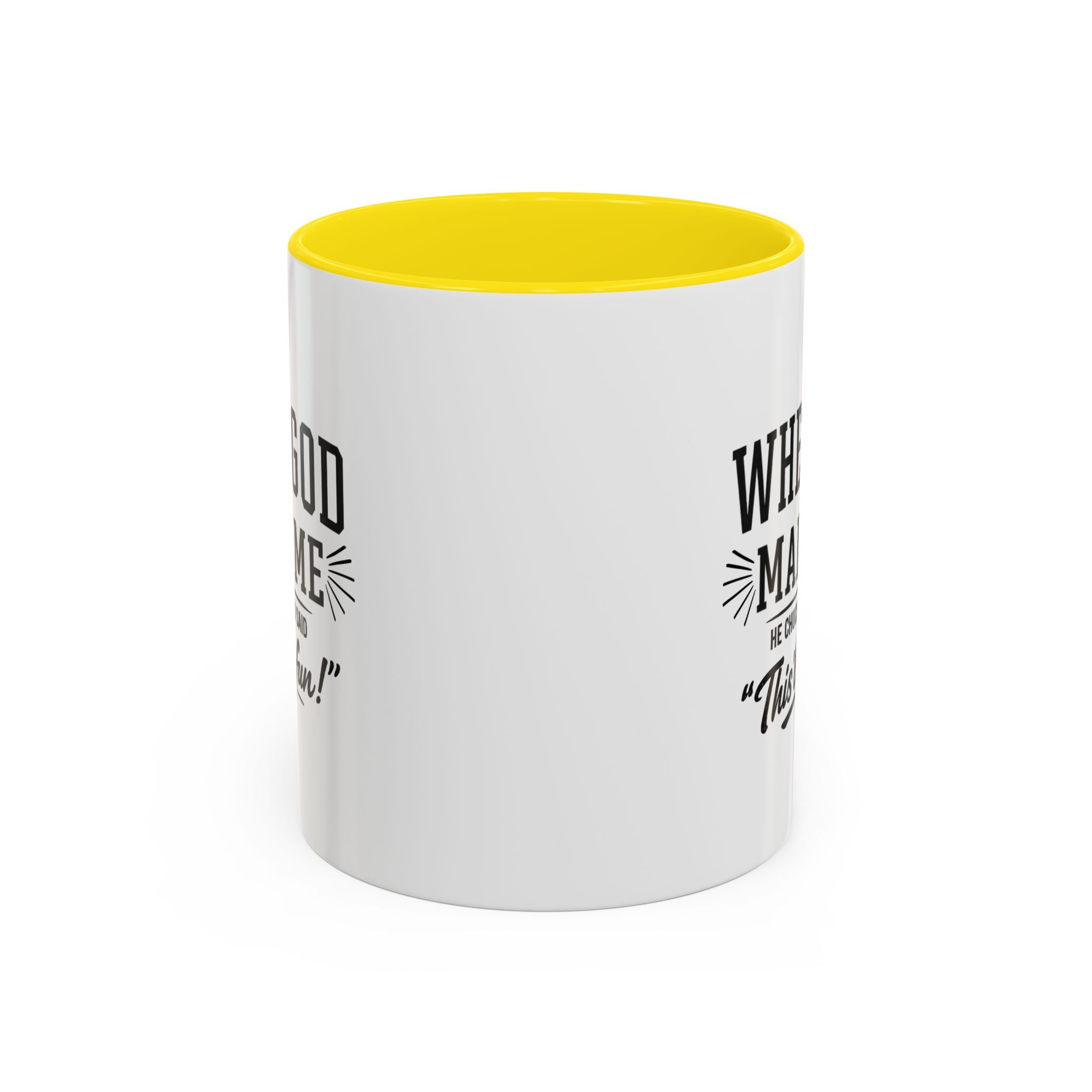 When God Made Me ... Color Inside Mug