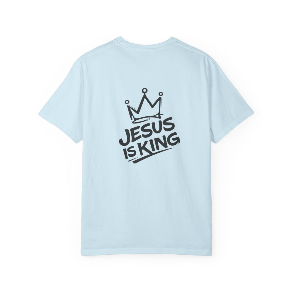 "Jesus IS King" Back Print Tee