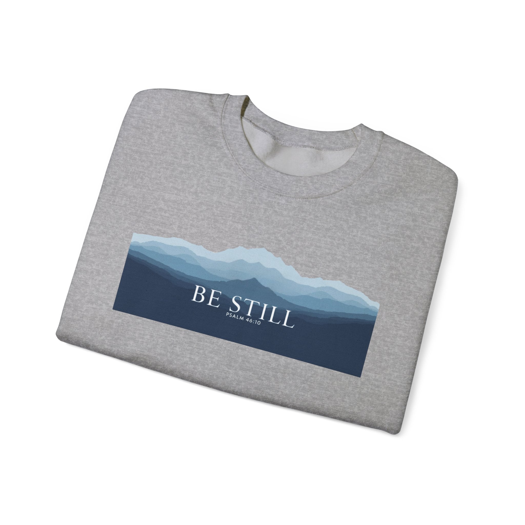 Be Still Mountain Sweatshirt — Calm Nature Crewneck