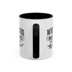 When God Made Me ... Color Inside Mug
