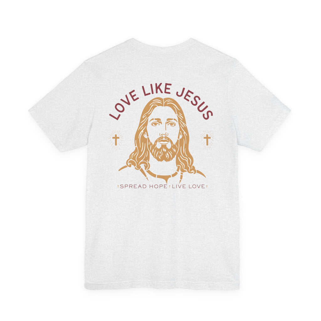 Love Like Jesus Tee — with Jesus Portrait on Back
