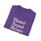 Blessed Beyond Measure T-Shirt