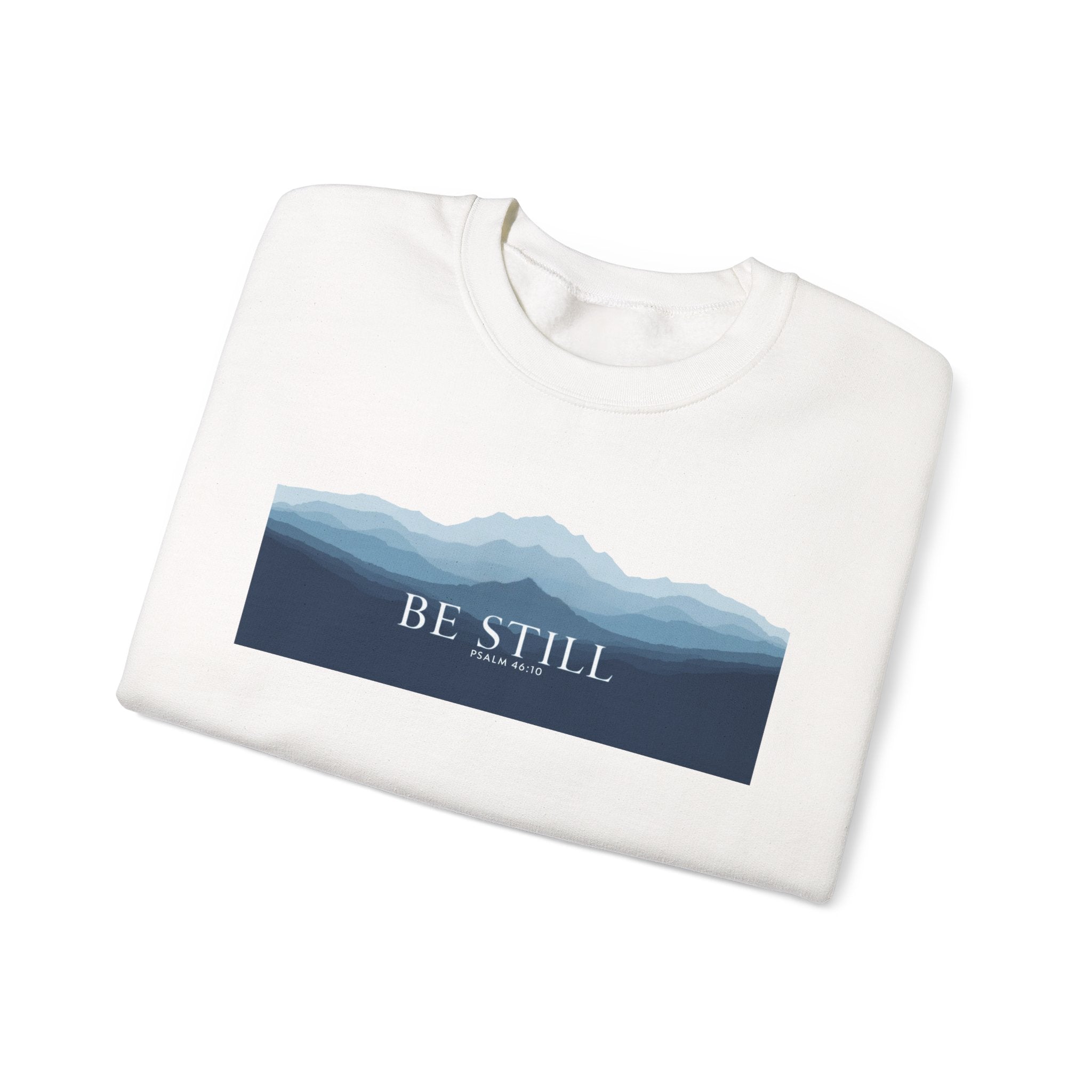 Be Still Mountain Sweatshirt — Calm Nature Crewneck