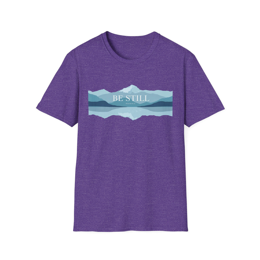 Be Still 2.0 T-Shirt