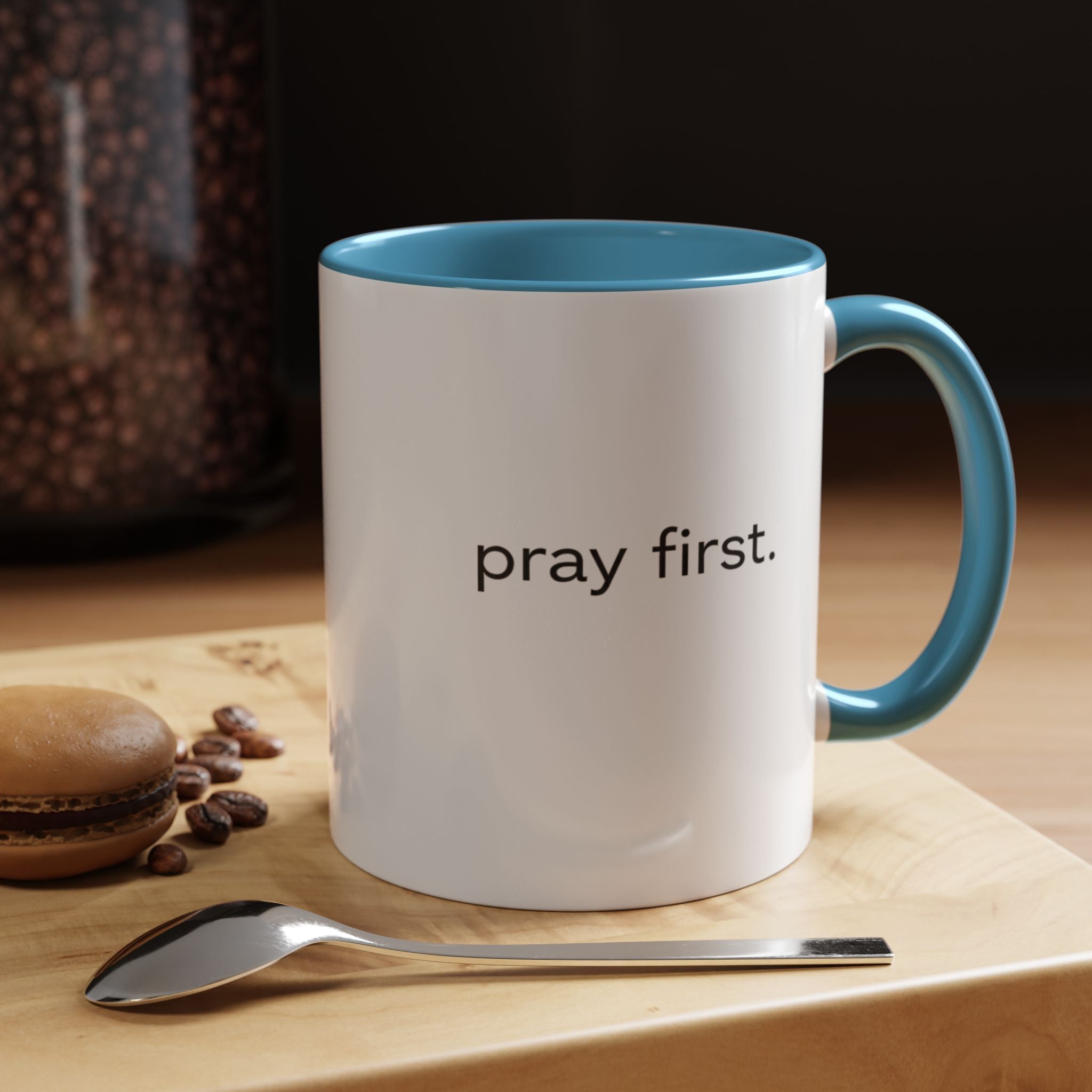 Pray First. Mug