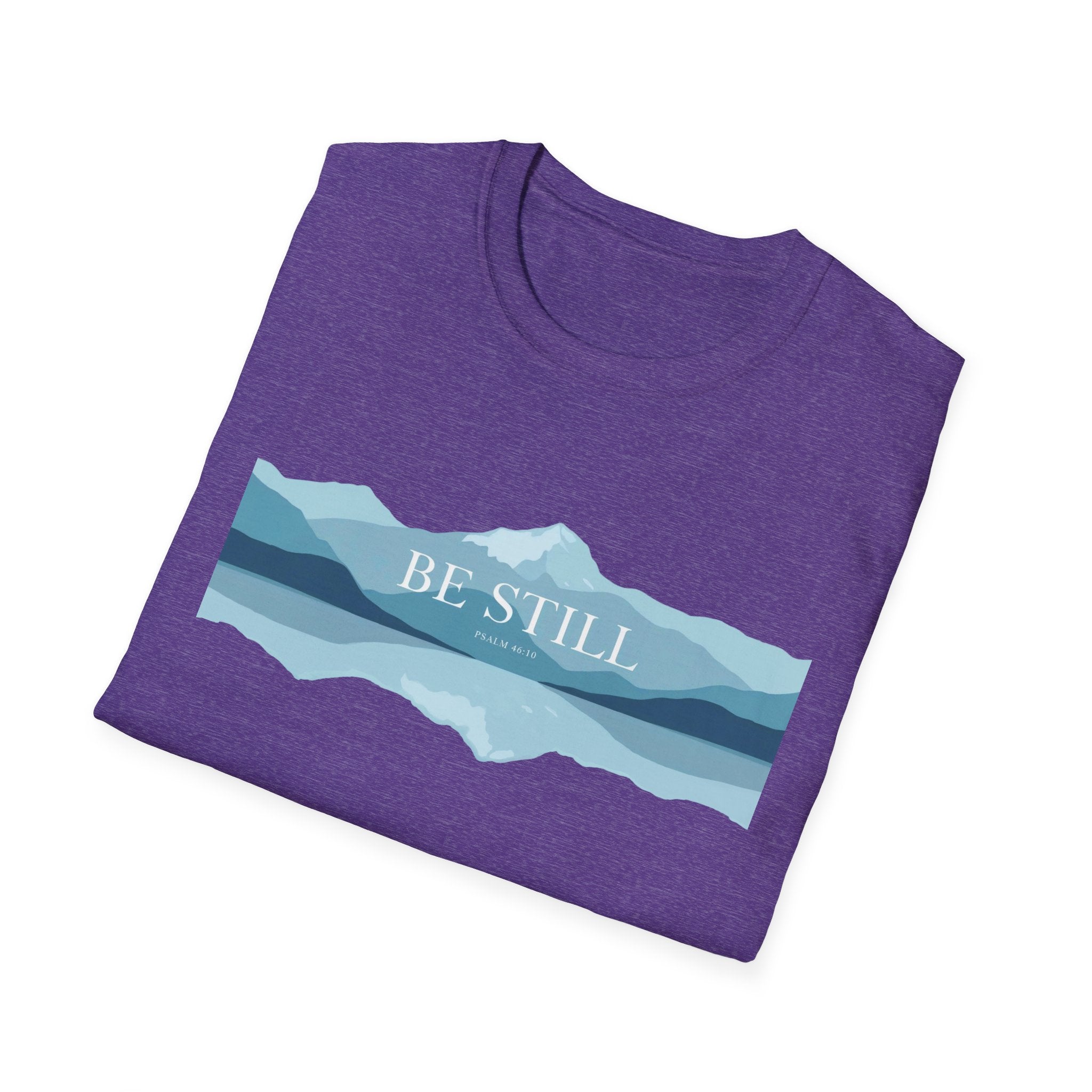 Be Still 2.0 T-Shirt